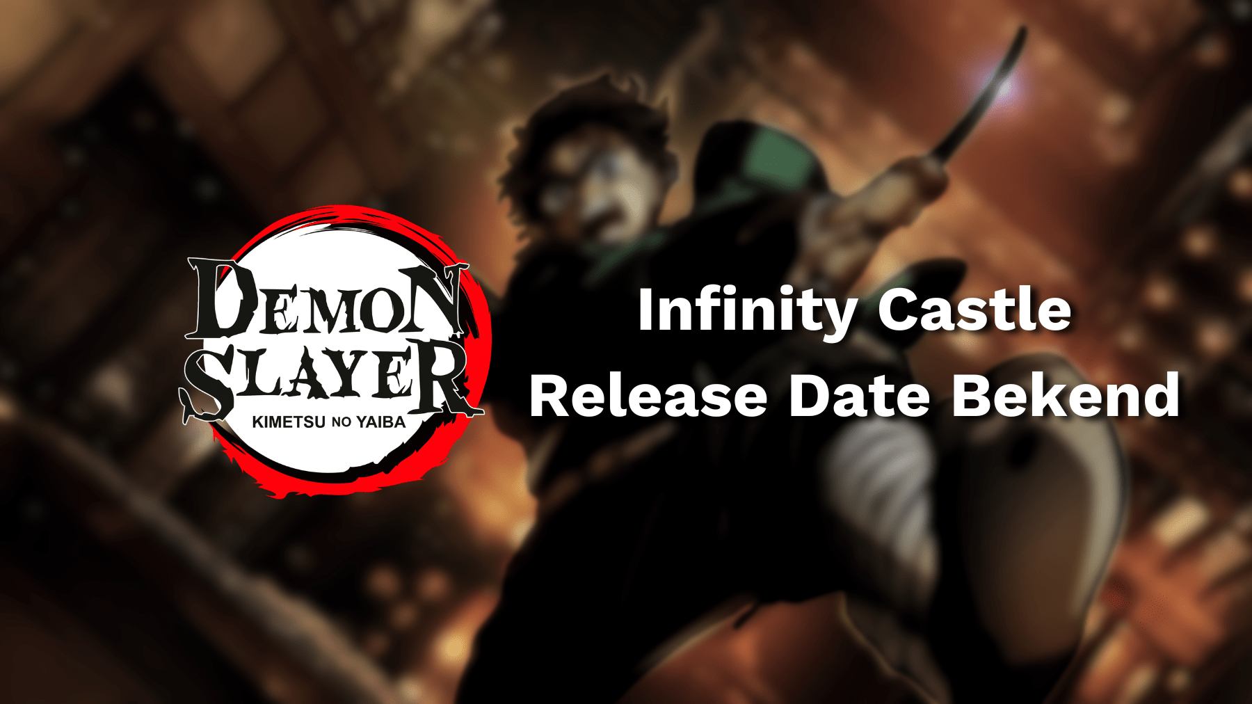 Demon Slayer Infinity Castle Arc Release Date is Bekend! - Animerch