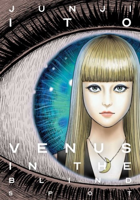 Venus In The Blind Spot - Junji Ito - Engels - Animerch